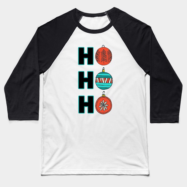 Ho Ho Ho Merry Christmas Ornaments Baseball T-Shirt by yaywow